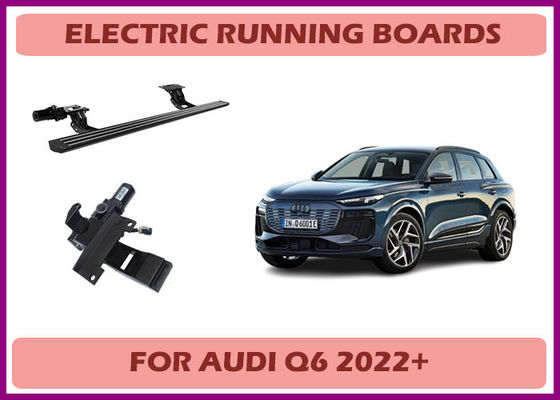 Audi Q6 Power Running Boards Electric Side Step With Safety